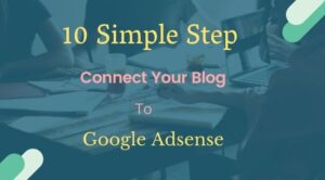 Blog ko Google AdSense Se Kaise Jode